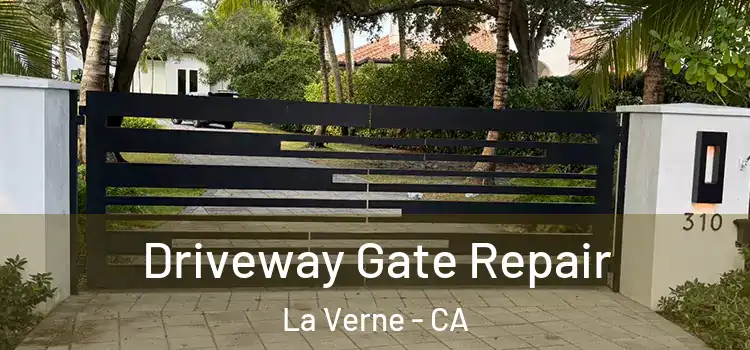 Driveway Gate Repair La Verne - CA